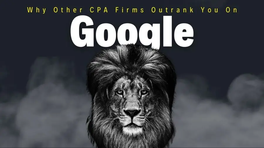 Why other CPA firms outrank you on Google